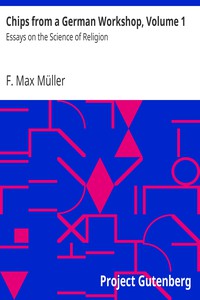 Chips from a German Workshop, Volume 1 by F. Max Müller