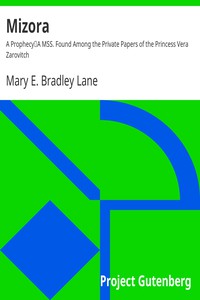 Mizora: A Prophecy by Mary E. Bradley Lane