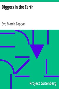 Diggers in the Earth by Eva March Tappan