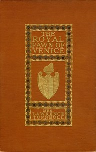 The Royal Pawn of Venice by Mrs. Lawrence Turnbull