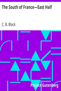 The South of France—East Half by C. B. Black