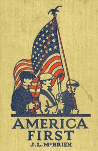 America First: Patriotic Readings by Jasper Leonidas McBrien