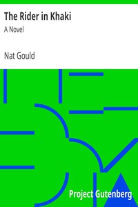 The Rider in Khaki: A Novel by Nat Gould