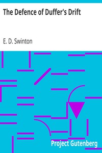 The Defence of Duffer's Drift by E. D. Swinton