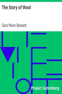 The Story of Wool by Sara Ware Bassett