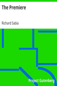 The Premiere by Richard Sabia