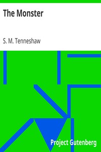 The Monster by S. M. Tenneshaw