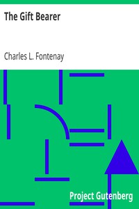 The Gift Bearer by Charles L. Fontenay