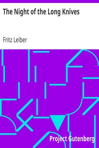 The Night of the Long Knives by Fritz Leiber