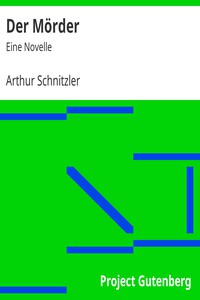 Der Mörder: Eine Novelle by Arthur Schnitzler