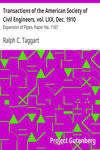 Transactions of the American Society of Civil Engineers, vol. LXX, Dec. 1910