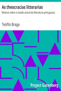 As theocracias litterarias by Teófilo Braga