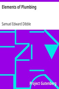 Elements of Plumbing by Samuel Edward Dibble