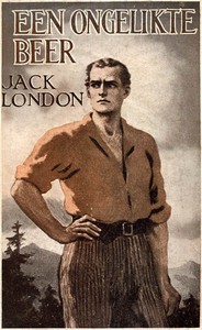 De Ongelikte Beer by Jack London