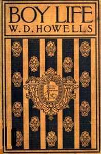 Boy Life by William Dean Howells