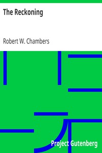 The Reckoning by Robert W. Chambers