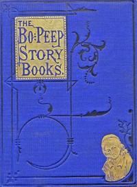 Bo-Peep Story Books by Clara de Chatelain