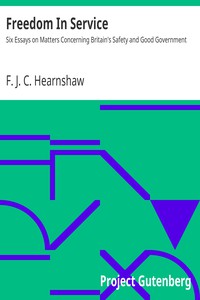 Freedom In Service by F. J. C. Hearnshaw