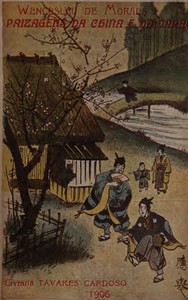 Paisagens da China e do Japão by Wenceslau de Moraes