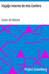 Vojaĝo interne de mia ĉambro by Xavier de Maistre