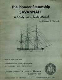 The Pioneer Steamship Savannah: A Study for a Scale Model by Howard Irving Chapelle