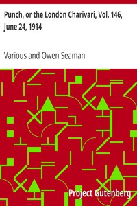 Punch, or the London Charivari, Vol. 146, June 24, 1914 by Various