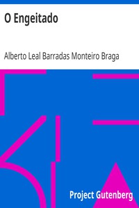 O Engeitado by Alberto Leal Barradas Monteiro Braga