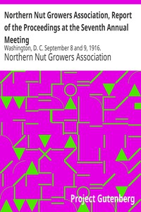 Northern Nut Growers Association, Report of the Proceedings at the Seventh