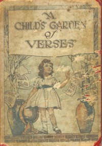 A Child's Garden of Verses by Robert Louis Stevenson