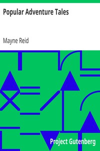 Popular Adventure Tales by Mayne Reid