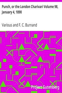 Punch, or the London Charivari Volume 98, January 4, 1890 by Various
