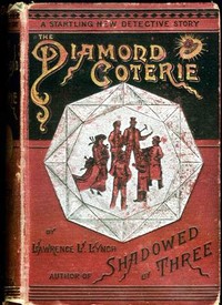 The Diamond Coterie by Lawrence L. Lynch