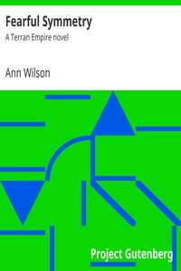 Fearful Symmetry: A Terran Empire novel by Ann Wilson