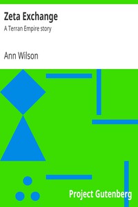 Zeta Exchange: A Terran Empire story by Ann Wilson