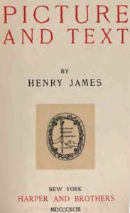 Picture and Text by Henry James