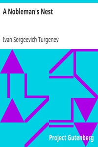 A Nobleman's Nest by Ivan Sergeevich Turgenev