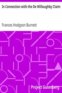 In Connection with the De Willoughby Claim by Frances Hodgson Burnett