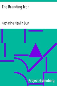 The Branding Iron by Katharine Newlin Burt