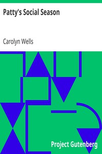 Patty's Social Season by Carolyn Wells