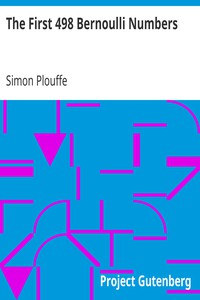 The First 498 Bernoulli Numbers by Simon Plouffe