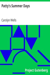 Patty's Summer Days by Carolyn Wells