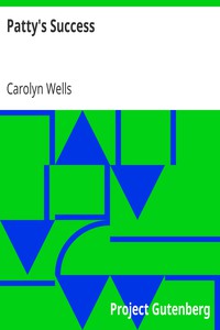 Patty's Success by Carolyn Wells