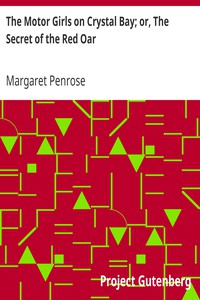 The Motor Girls on Crystal Bay; or, The Secret of the Red Oar by Margaret Penrose