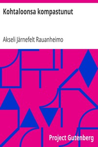 Kohtaloonsa kompastunut by Akseli Järnefelt Rauanheimo