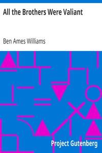 All the Brothers Were Valiant by Ben Ames Williams