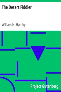 The Desert Fiddler by William H. Hamby