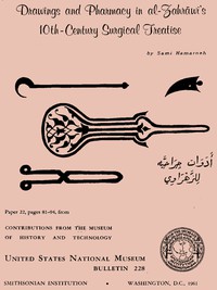 Drawings and Pharmacy in Al-Zahrawi's 10th-Century Surgical Treatise by Hamarneh