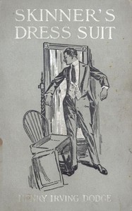 Skinner's Dress Suit by Henry Irving Dodge