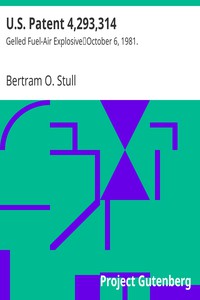 U.S. Patent 4,293,314: Gelled Fuel-Air Explosive by Bertram O. Stull