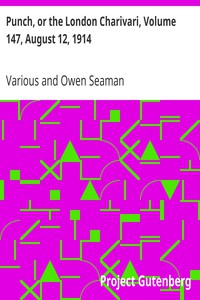 Punch, or the London Charivari, Volume 147, August 12, 1914 by Various